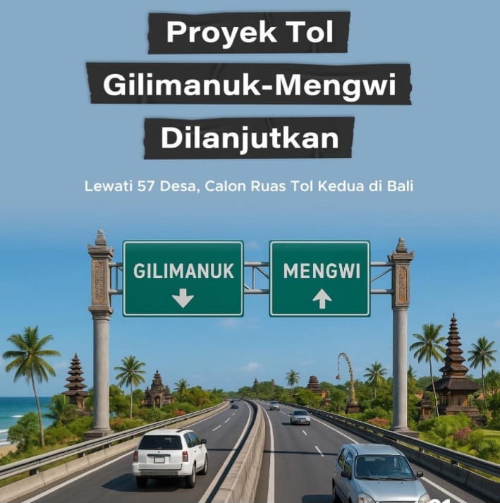 Tol Gilimanuk–Mengwi Resmi Dilanjutkan, Proyek Strategis  Prabowo Rp 25,4 Triliun