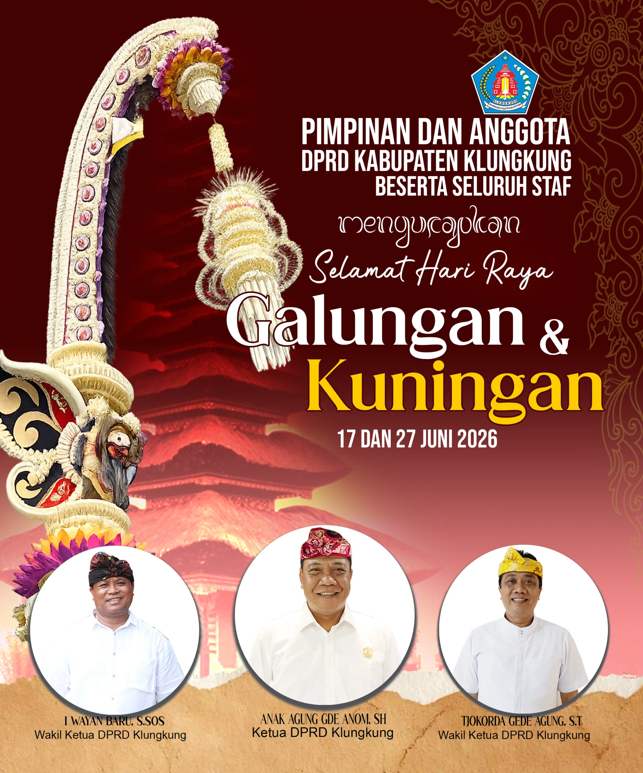 Sampaikan Ucapan Galungan dan Kuningan, Pimpinan DPRD Klungkung Ajak Umat Perkuat Sraddha Bhakti
